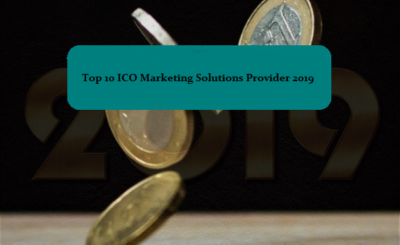 Top 10 ICO Marketing Solutions Provider That Can Make Your Initial Coin Offering A Success In 2019